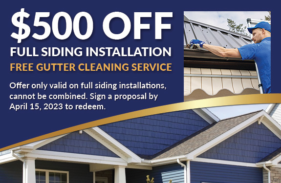 Coupon for $500 of full siding installation and a free gutter cleaning service.